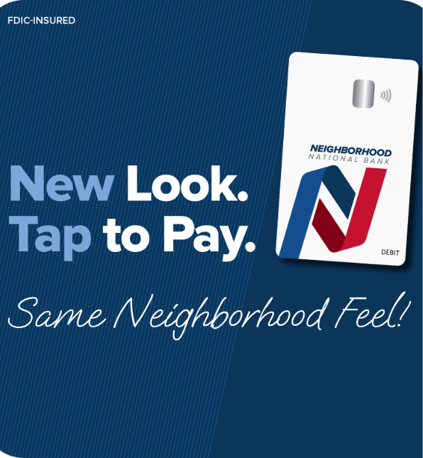 Debit Card photo - new look. tap to pay. Same neighborhood feel